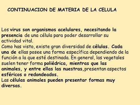 CONTINUACION DE MATERIA DE LA CELULA