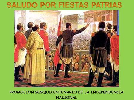 SALUDO POR FIESTAS PATRIAS