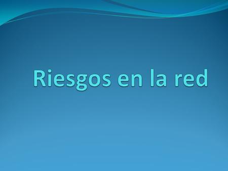 1. Ciberbullying Es el uso de información electrónica y medios de comunicación tales como correo electronico, redes sociales,blogs, mensajeria instantanea,