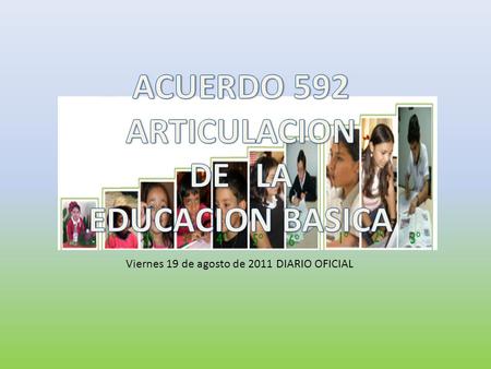 Viernes 19 de agosto de 2011 DIARIO OFICIAL