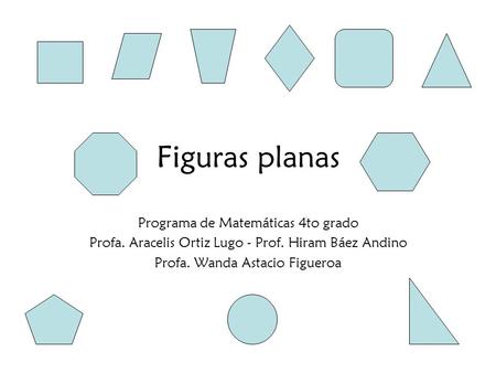 Figuras planas Programa de Matemáticas 4to grado