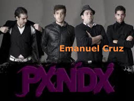 Emanuel Cruz. Formacion Fue formada por unos amigos que se la pasaban tocando en su tiempo libre. La banda comenzó tocando covers, pero cuando se dieron.