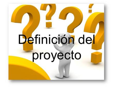 Definición del proyecto