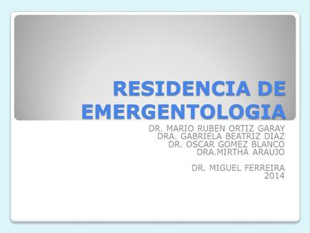 RESIDENCIA DE EMERGENTOLOGIA