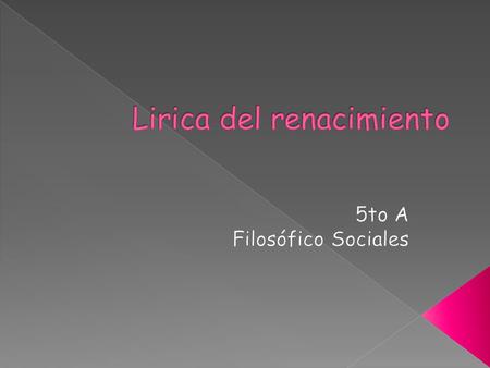 Lirica del renacimiento