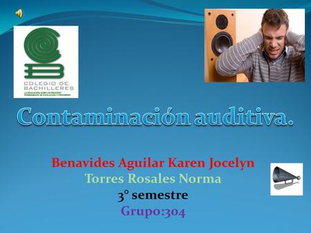 Benavides Aguilar Karen Jocelyn Torres Rosales Norma 3° semestre Grupo:304.