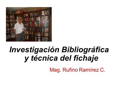Investigación Bibliográfica y técnica del fichaje