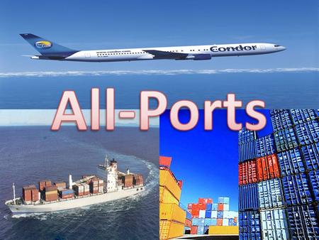 All-Ports es la conexión electrónica con todos los puertos: consolidados por aire y mar. Este sitio esta diseñado para mantenerle información y conectarlo.