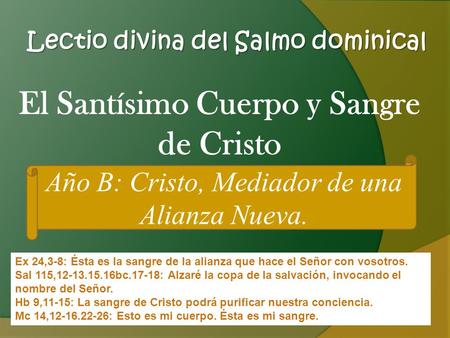 El Santísimo Cuerpo y Sangre de Cristo