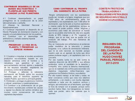 COMITE PATRIOTICO DE TRABAJADORAS Y TRABAJADORES PETROLEROS DE SEGURIDAD INDUSTRIAL E HIGIENE OCUPACIONAL CONTRIBUIR DESARROLLO DE UN MUNDO MULTICÉNTRICO.
