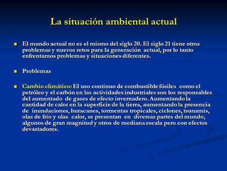 La situación ambiental actual