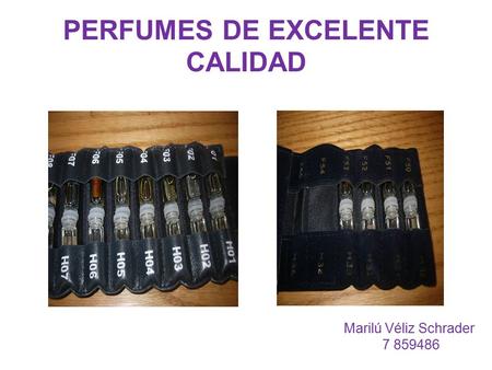 PERFUMES DE EXCELENTE CALIDAD Marilú Véliz Schrader 7 859486.