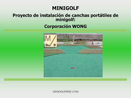 Proyecto de instalación de canchas portátiles de minigolf: