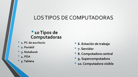 LOS TIPOS DE COMPUTADORAS