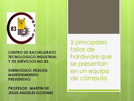 CENTRO DE BACHILLERATO TECNOLOGICO INDUSTRIAL Y DE SERVICIOS NO.83