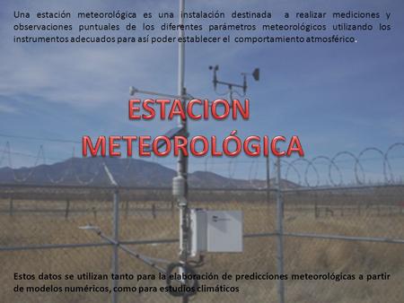 ESTACION METEOROLÓGICA