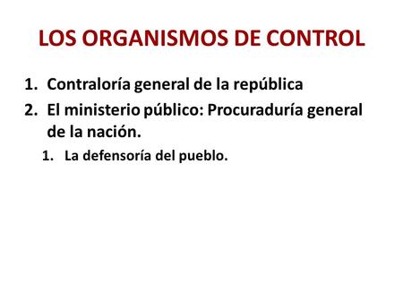 LOS ORGANISMOS DE CONTROL