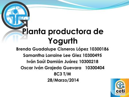 Planta productora de Yogurth