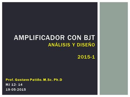 Amplificador con BJT Análisis y Diseño