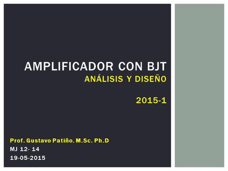 Amplificador con BJT Análisis y Diseño