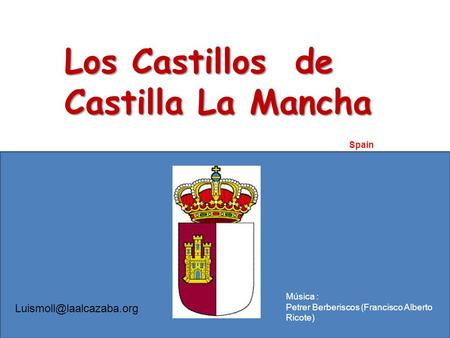Los Castillos de Castilla La Mancha Spain Música : Petrer Berberiscos (Francisco Alberto Ricote)