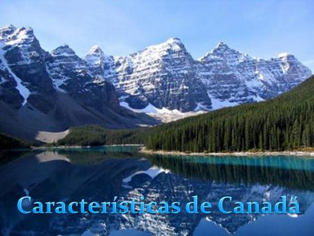 Características de Canadá
