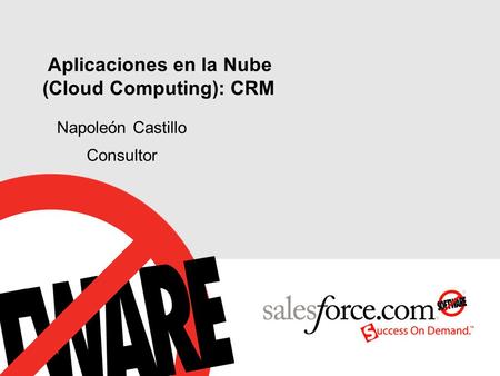 Aplicaciones en la Nube (Cloud Computing): CRM Napoleón Castillo Consultor.