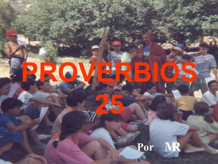 PROVERBIOS 25 Por MR LA MUERTE Y LA VIDA La muerte es algo que no debemos temer porque, mientras somos, la muerte no es y cuando la muerte es, nosotros.