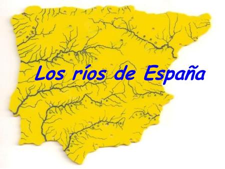 Los ríos de España.