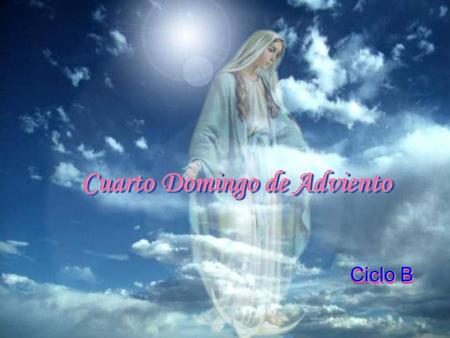 Cuarto Domingo de Adviento