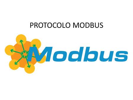 PROTOCOLO MODBUS.
