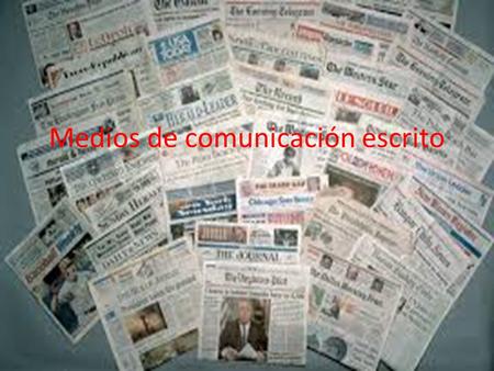 Medios de comunicación escrito. La historia La historia de la escritura comprende los distintos sistema de escritura.