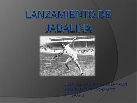 LANZAMIENTO DE JABALINA