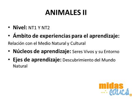 ANIMALES II Nivel: NT1 Y NT2