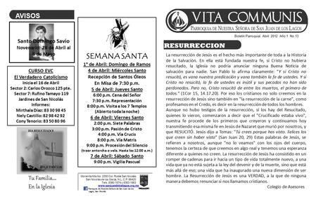 Boletín Parroquial Abril 2012 Año 1 No.13 Morenita Mía No. 2200 Col. Roble San Nicolás San Nicolás de los Garza, N.L. C.P. 66420 Tels. 8350.1574 y 8353.1953.
