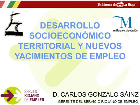 DESARROLLO SOCIOECONÓMICO TERRITORIAL Y NUEVOS YACIMIENTOS DE EMPLEO