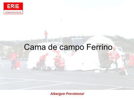 Cama de campo Ferrino Albergue Provisional.