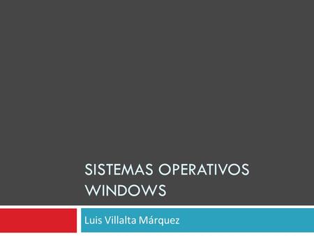 Sistemas Operativos Windows