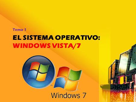 EL SISTEMA operativO: windows vista/7