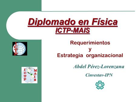 Diplomado en Física ICTP-MAIS