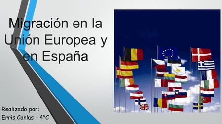 Migración en la Unión Europea y en España