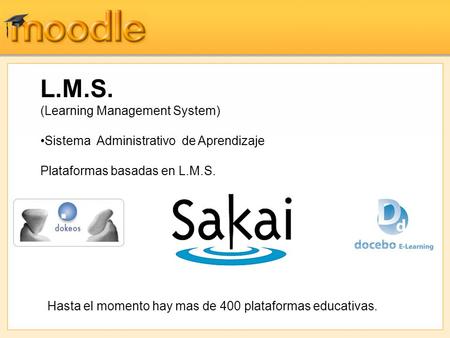 L.M.S. (Learning Management System)