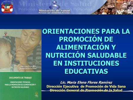 ORIENTACIONES PARA LA PROMOCIÓN DE ALIMENTACIÓN Y NUTRICIÓN SALUDABLE