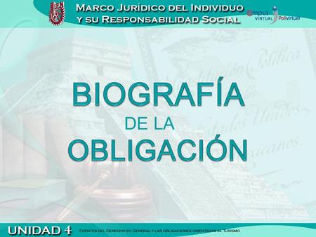 BIOGRAFÍA DE LA OBLIGACIÓN.