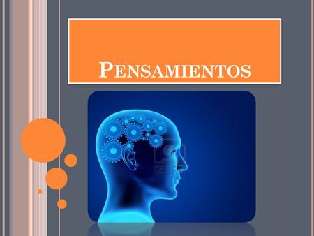 Pensamientos.