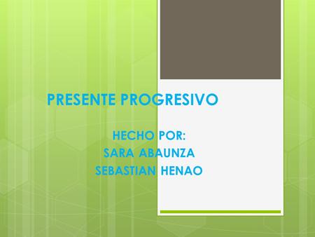 HECHO POR: SARA ABAUNZA SEBASTIAN HENAO