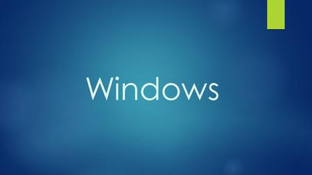 Windows. ¿Qué es Windows?  Windows es una palabra que deriva del inglés y su significado es ventana.  En cambio su utilización en español está casi.