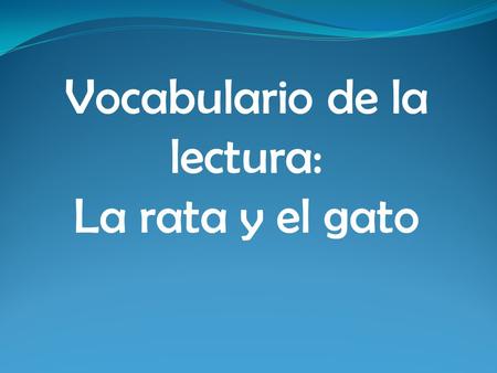 Vocabulario de la lectura: