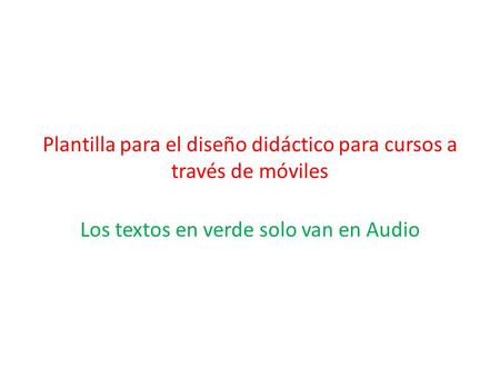 Plantilla para el diseño didáctico para cursos a través de móviles