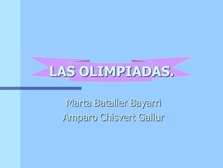 Marta Bataller Bayarri Amparo Chisvert Gallur